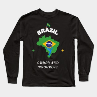 Brazilian Pride, Order and Progress Long Sleeve T-Shirt